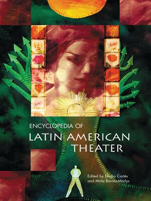 cover image of Encyclopedia of Latin American Theater
